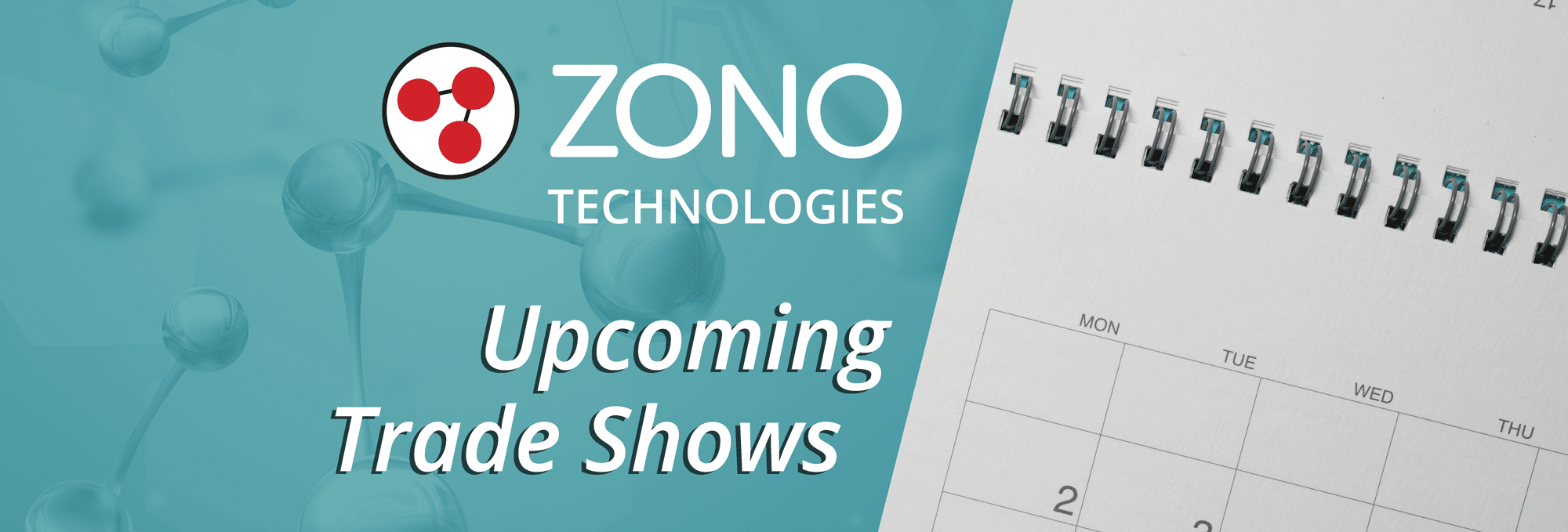 ZONO Technologies Upcoming Trade Shows